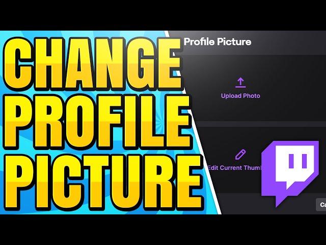 How to Change Profile Picture on Twitch