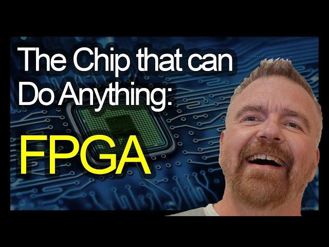 The "Do Anything" Chip: FPGA