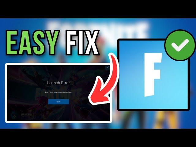 How To Fix Launch Error Easy Anti-Cheat Is Not Installed (2025)