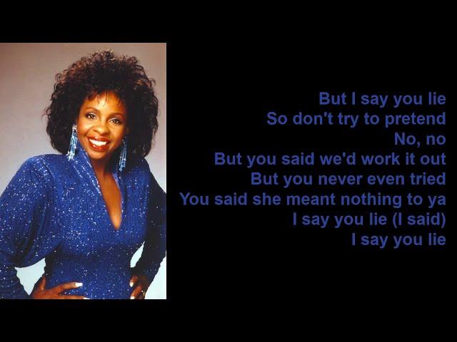 I Said You Lied by Gladys Knight (Lyrics)