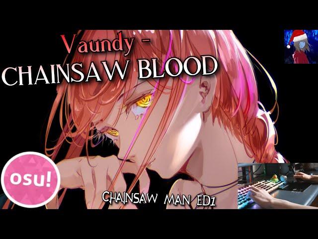 (osu!) Vaundy - CHAINSAW BLOOD | Chainsaw Man ED #1