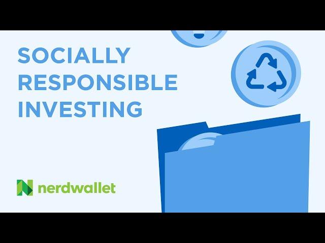 What You Need To Know About Socially Responsible Investing (SRI)