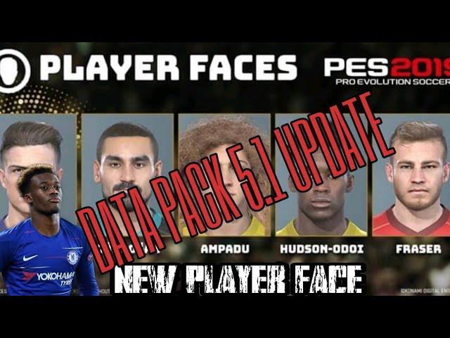 PLAYER FACE CHANGE UPDATE 5.1 PES19