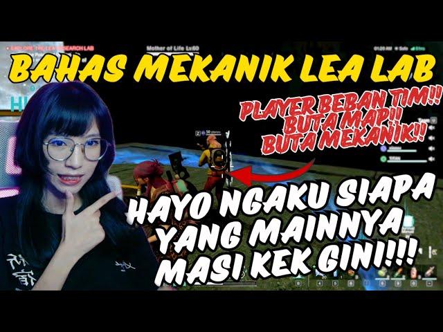 CARA CLEAR LEA LAB BAHAS MEKANIK || TIPS & TRICK ONCE HUMAN