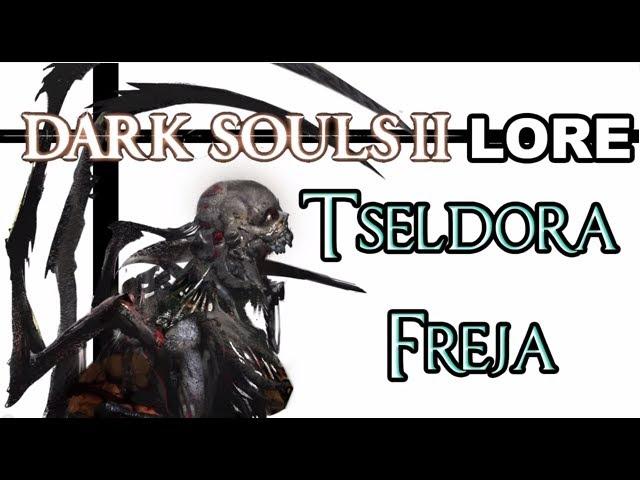 Dark Souls 2 Lore: Тселдора и Фрея, возлюбленная герцога