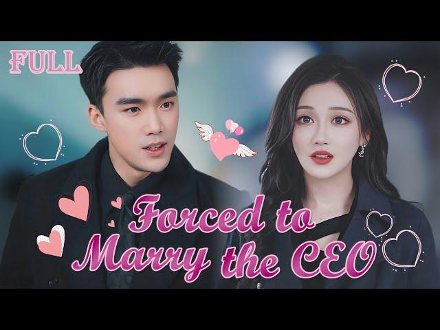 【FULL】Arranged Marriage Turned Out to be True Love! Groom is a handsome CEO~