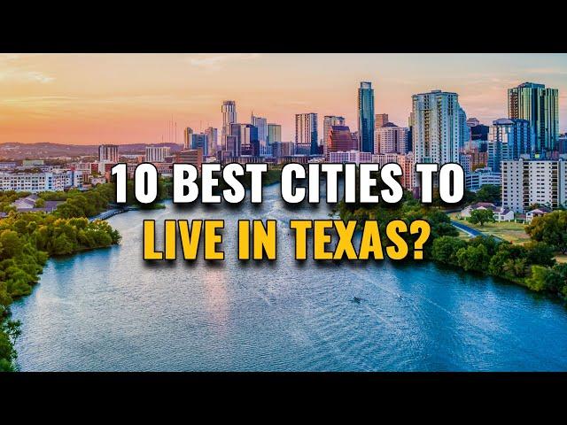 10 Best Cities to Live in Texas 2023 (Why They're Best)