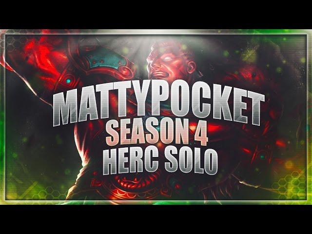 Mattypocket - THE BEST OUTPLAYS - SEASON 4 HERC SOLO