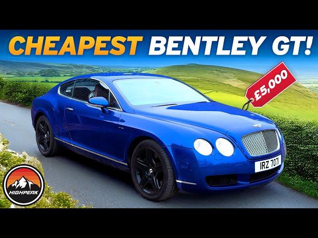 I BOUGHT THE CHEAPEST BENTLEY CONTINENTAL GT FOR £5,000!