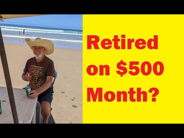 Where he retired on $500 Month