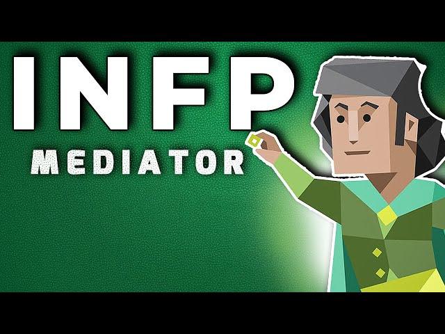 INFP Personality Type (Mediator) - Fully Explained