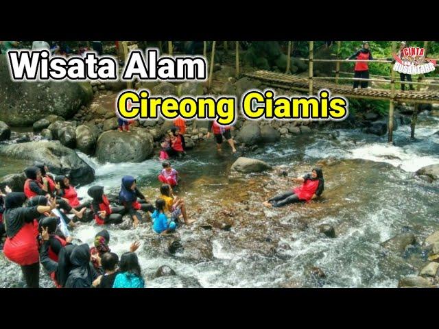 WISATA ALAM CIREONG CIAMIS YANG VIRAL DAN DI MINATI BANYAK WISATAWAN !