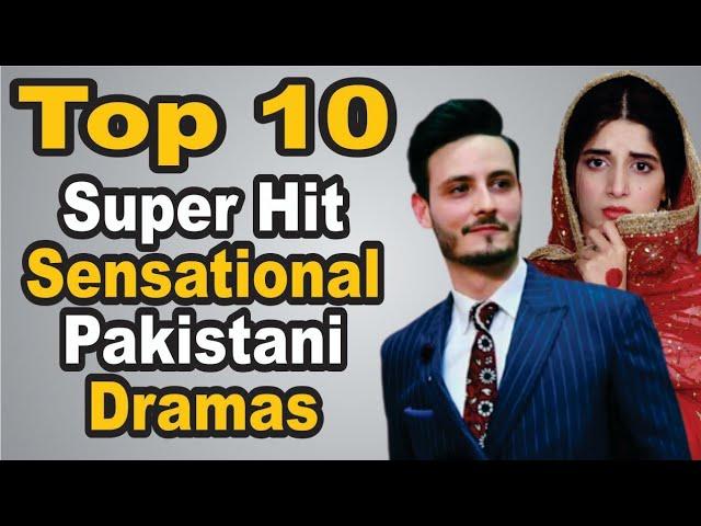 Top 10 Super Hit Sensational Pakistani Dramas || The House of Entertainment