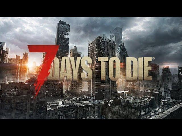 Похоже сегодня буду голодать (Стрим по 7 Days to die)