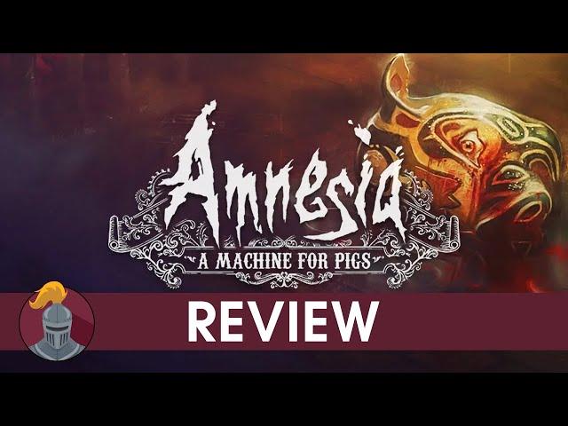 Amnesia: A Machine for Pigs Review