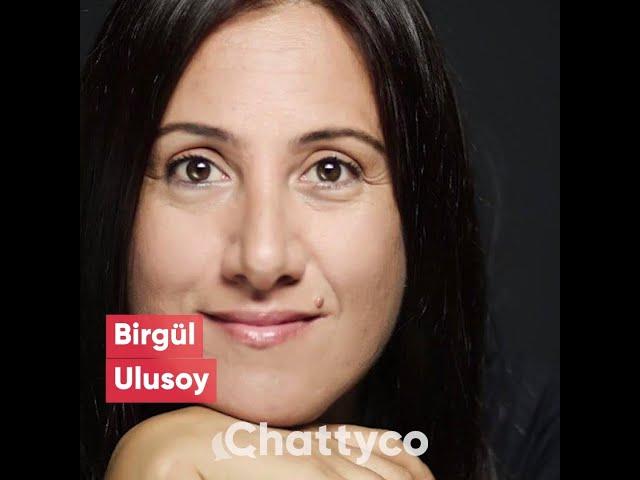 Birgül Ulusoy – Chattyco (TR)