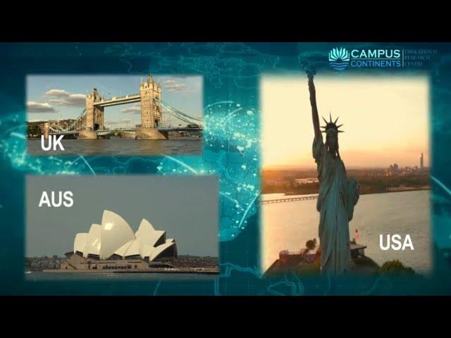 CAMPUS CONTINENTS (Overseas) UK, USA, Australia