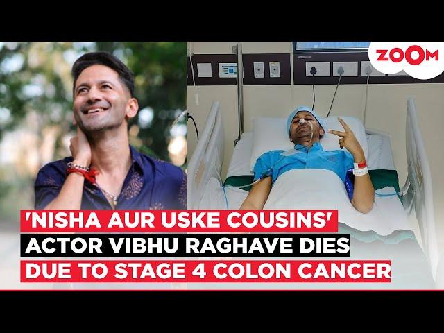 TV Actor Vibhu Raghave PASSES AWAY at the age of 37 after battling a long fight with Cancer