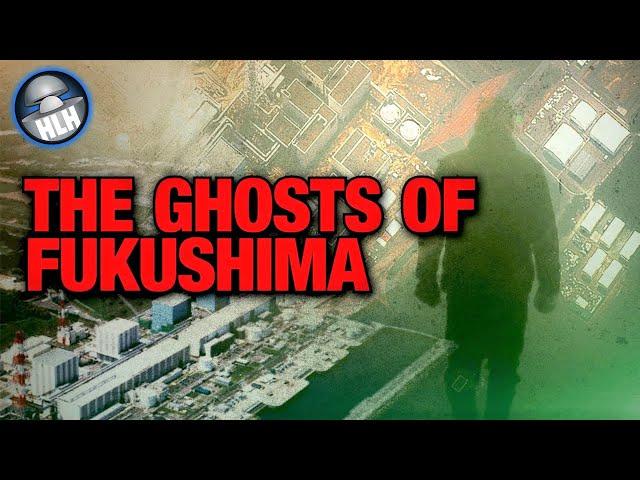 The Fukushima Nuclear Disaster - Epidemic of Ghosts