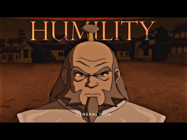 Iroh | Humility