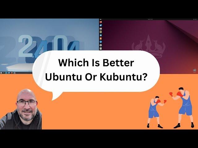 Ubuntu vs Kubuntu - Which is better?