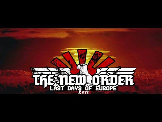 HOI4: The New Order Last Days Of Europe LORE