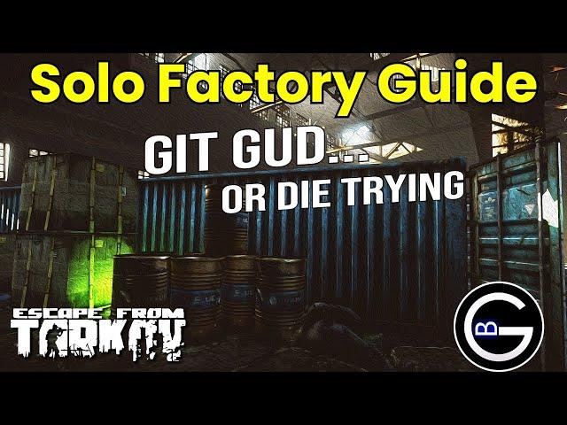 Tarkov SOLO Factory Guide: PvP Tips