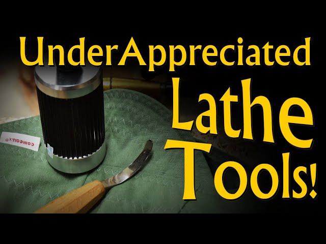 Five Under Appreciated Turning Tools