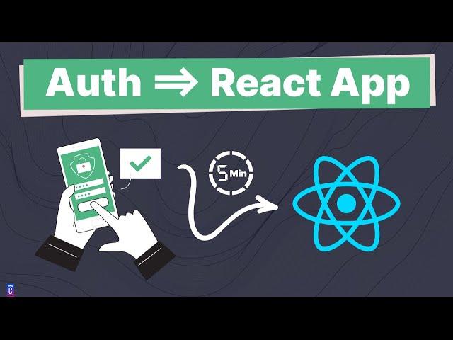 Add Login/Auth to your React app in 5 mins