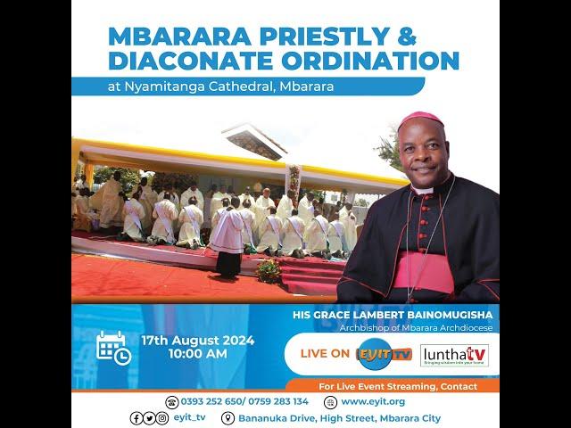 Priestly and Diaconate Ordination | Mbarara Archdiocese