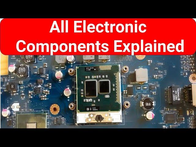 All Electronic Components Explained - Complete Guide