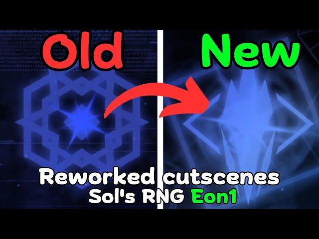 Old VS New Reworked Cutscenes in Eon 1 | Sol's RNG Eon1