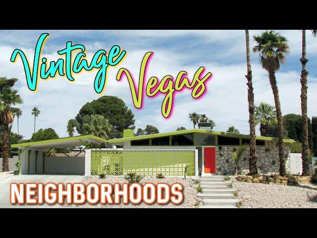 Top 5 Vintage Neighborhoods in Las Vegas, NV