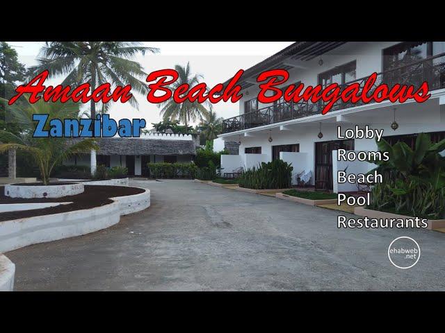 Amaan Beach Bungalows – Zanzibar – Tanzania