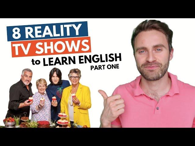 8 Great British Reality TV Shows to Learn English