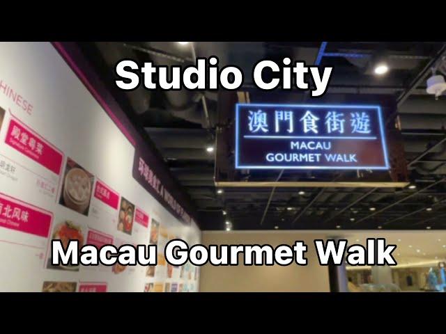 Macau Gourmet Walk Studio City Food Court