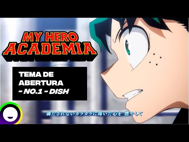 My Hero Academia Season 5 Abertura - No.1 por DISH//