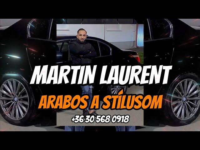 MARTIN LAURENT 2023 X ARABOS A STÍLUSOM