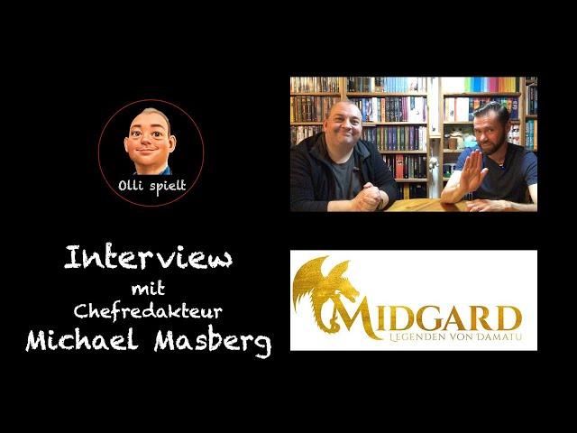 MIDGARD - LEGENDEN VON DAMATU - Interview mit Chefredakteur Michael Masberg