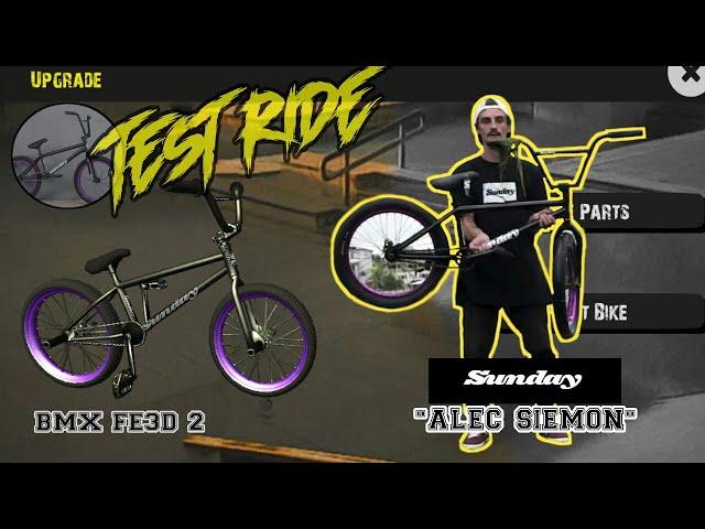 TEST RIDE BMX FE3D 2 || ALEC SIEMON || SUNDAY BIKE