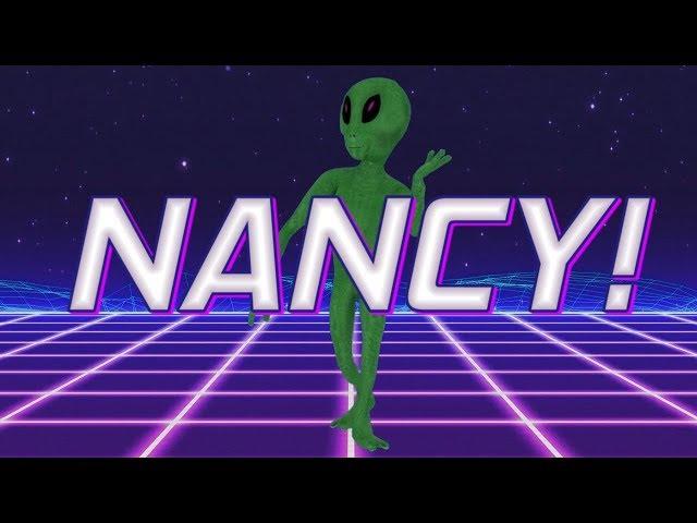 HAPPY BIRTHDAY NANCY! - ALIEN REMIX