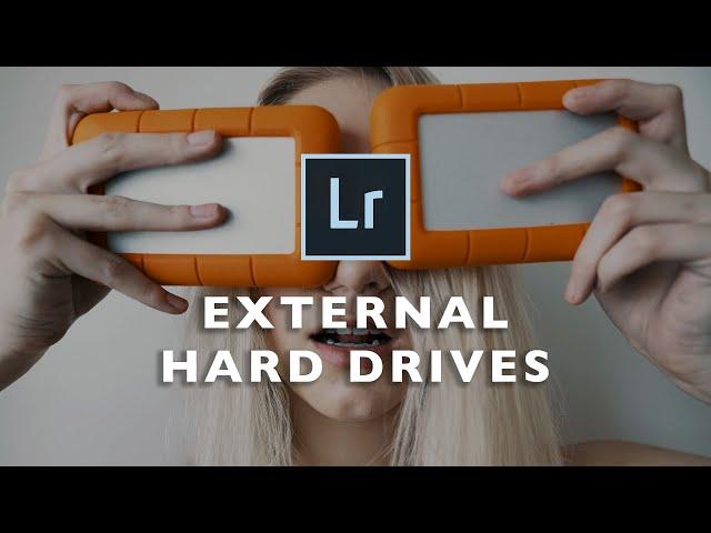 Lightroom External Hard drive Workflow | External Hard drive Tutorial Tips & Backup Process