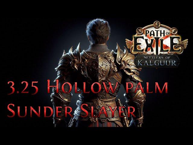 3.25 Hollow Palm Sunder Slayer