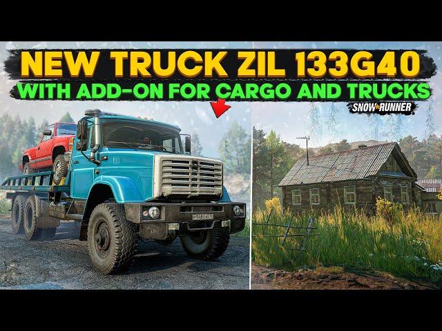 New Truck ZiL 133G40 in SnowRunner With Add-on For Both Cargo and Vehicles You Need to Try