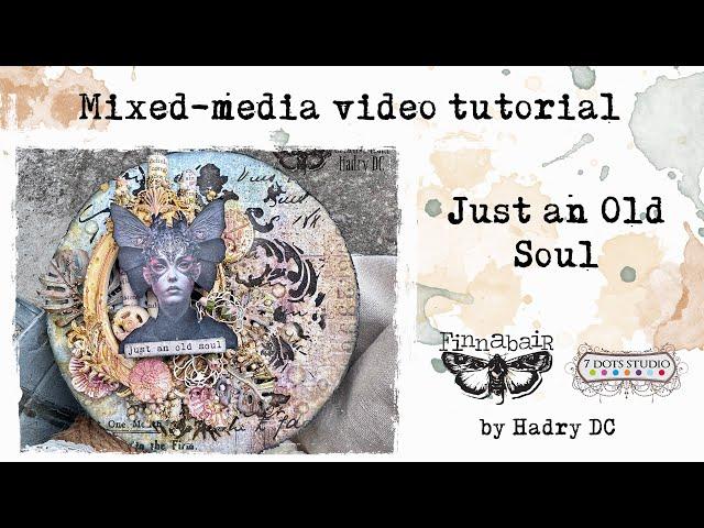 Just an Old Soul - Mixed-media project by @HadryDCMixedMedia