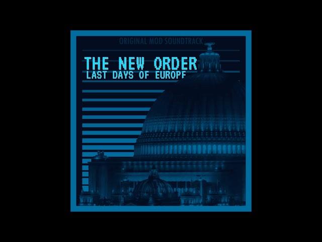 The New Order: Last Days of Europe Soundtrack — Burgundian Lullaby