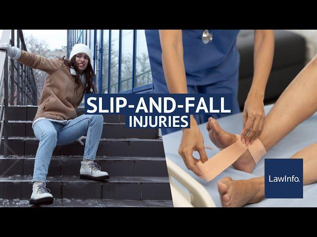 Slip-and-Fall Injuries | LawInfo