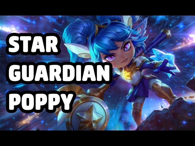 STAR GUARDIAN POPPY SKIN SPOTLIGHT - LEAGUE OF LEGENDS