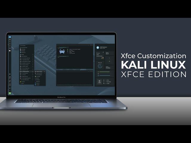 How to Customize Kali Linux  | Kali Linux Xfce Desktop Edition