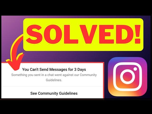 Fix Instagram You Can't Send Messages For 3 Days I Instagram Can't Send Messages Problem Fix